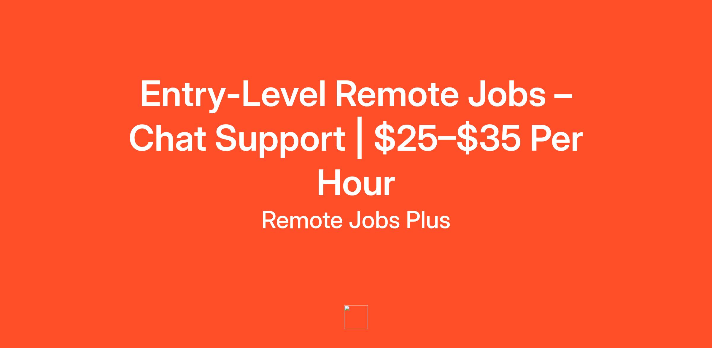 Entry-Level Remote | Remote Jobs Plus | Find & Post Remote Jobs Online